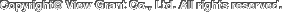 Copyright &copy; 2010 View Grant Co., Ltd. All Rights Reserved.